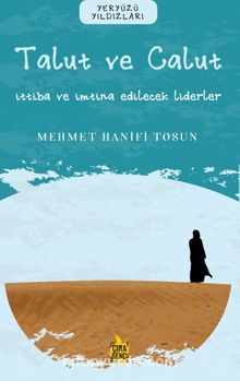 Talut ve Calut / İttiba ve İmtina Edilecek Liderler kitap kapağı
