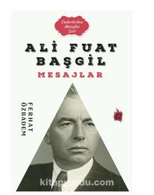 Ali Fuat Başgil Mesajlar kitap kapağı