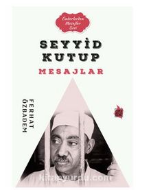 Seyyid Kutub Mesajlar kitap kapağı