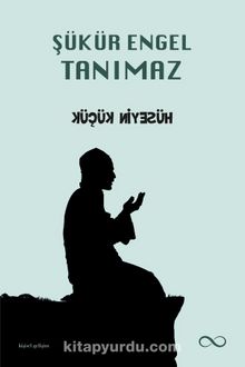 Şükür Engel Tanımaz kitap kapağı