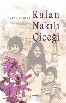 Kalan Nakılı Çiçeği kitap kapağı