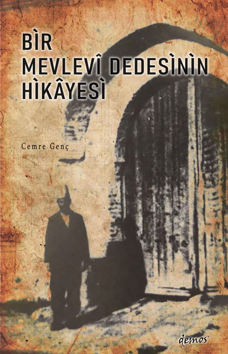 Bir Mevlevi Dedesinin Hikayesi kitap kapağı