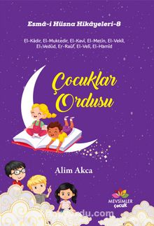 Çocuklar Ordusu / Esma-i Hüsna Hikayeleri 8 kitap kapağı