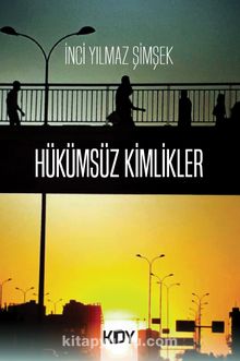 Hükümsüz Kimlikler kitap kapağı
