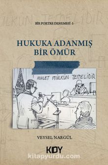 Hukuka Adanmış Bir Ömür kitap kapağı