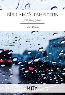 Bir Lahza Tahattur kitap kapağı