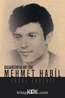 Bulgaristan'da Bir Türk: Mehmet Habil kitap kapağı