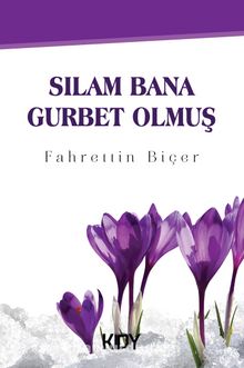 Sılam Bana Gurbet Olmuş kitap kapağı