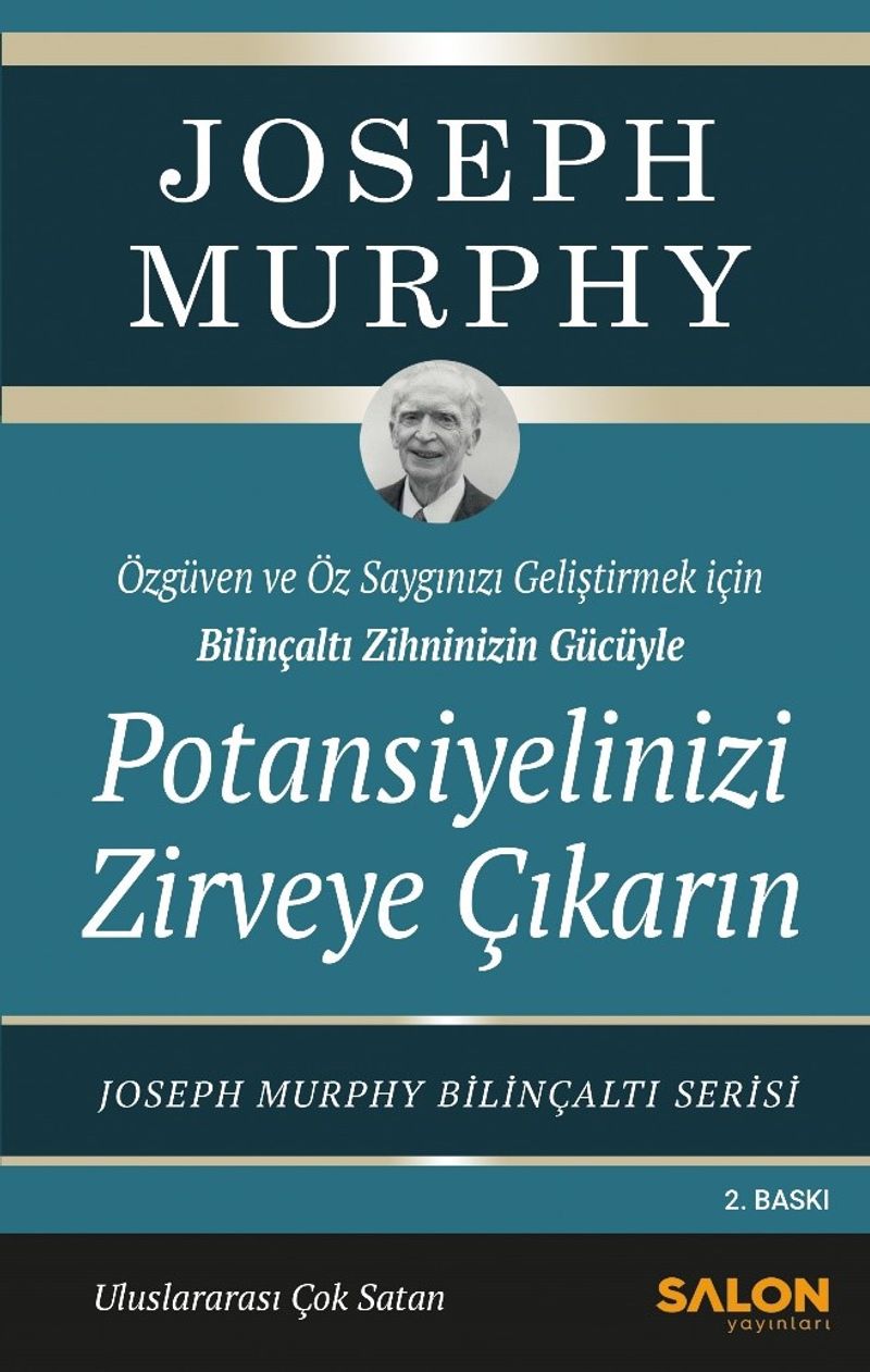 Potansiyelinizi Zirveye Çıkarın Özgüven ve Özsaygı Geliştirmek İçin Bilinçaltı Zihninizin Gücüyle kitap kapağı