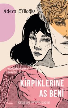 Kirpiklerine As Beni kitap kapağı
