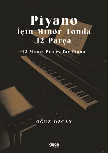 Piyano İçin Minör Tonda 12 Parça kitap kapağı