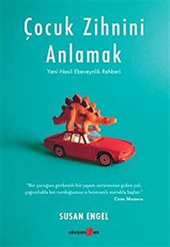 Çocuk Zihnini Anlamak: Yeni Nesil Ebeveynlik Rehberi kitap kapağı