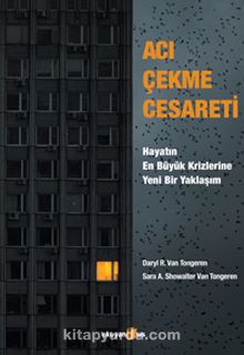 Acı Çekme Cesareti: Hayatın En Büyük Krizlerine Yeni Bir Yaklaşım kitap kapağı