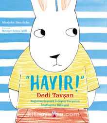 “Hayır!” Dedi Tavşan kitap kapağı