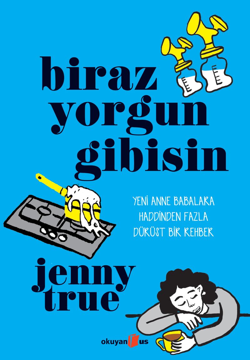 Biraz Yorgun Gibisin kitap kapağı