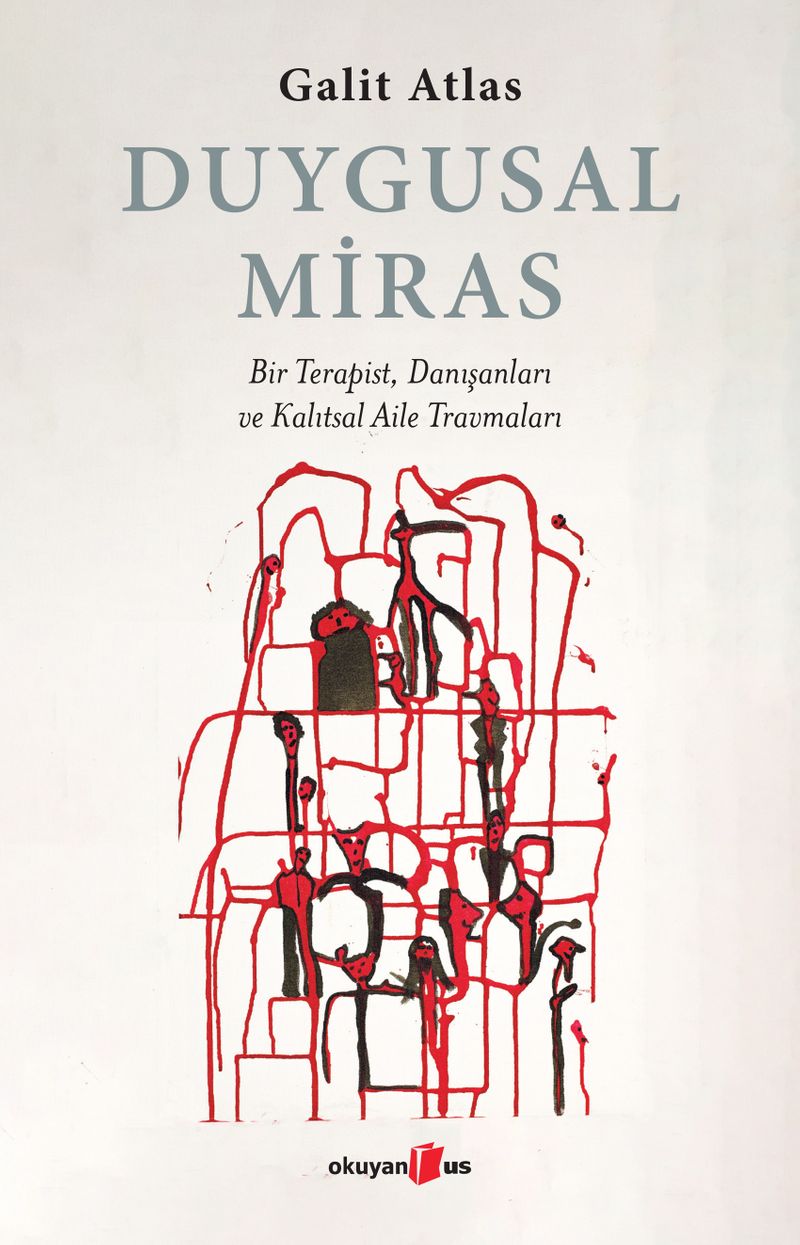 Duygusal Miras Bir Terapist, Danışanları ve Kalıtsal Aile Travmaları kitap kapağı