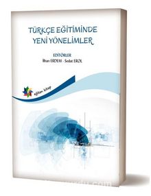 Türkçe Eğitiminde Yeni Yönelimler kitap kapağı