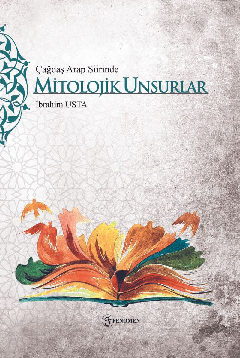 Çağdaş Arap Şiirinde Mitolojik Unsurlar kitap kapağı