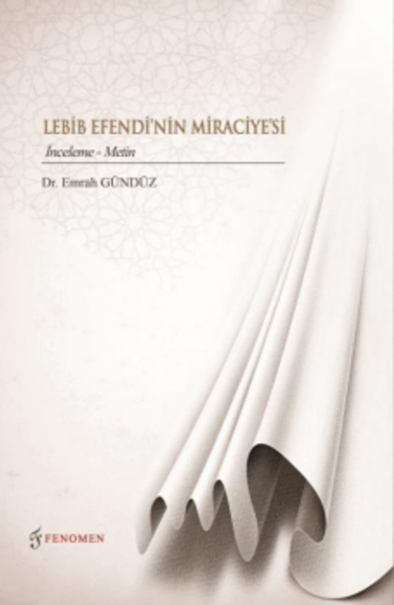Lebib Efendi'nin Miraciye'si (İnceleme-Metin) kitap kapağı