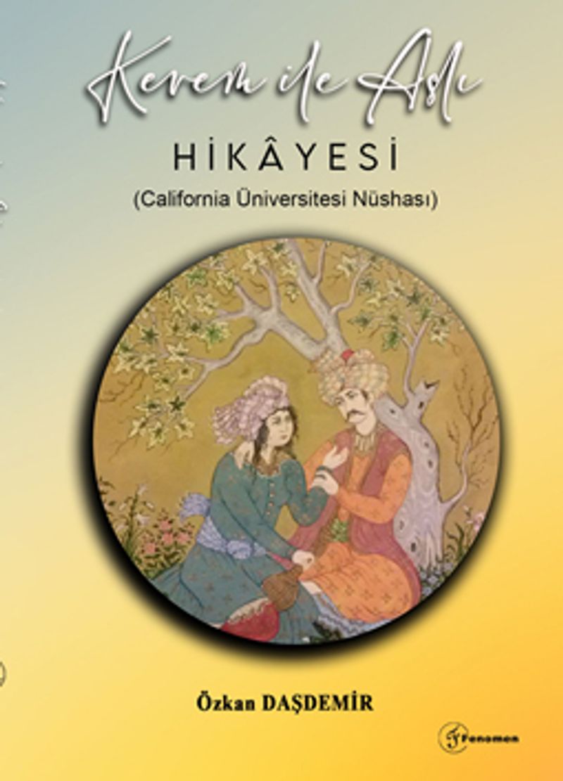 Kerem İle Aslı Hikayesi (California Üniversitesi Nüshası) kitap kapağı
