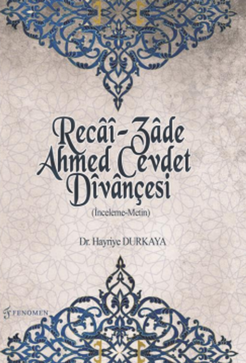 Recai-Zade Ahmed Cevdet Divançesi (İnceleme-Metin) kitap kapağı