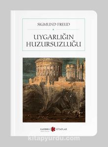 Uygarlığın Huzursuzluğu (Cep Boy) (Tam Metin) kitap kapağı