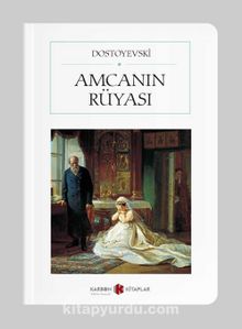 Amcanın Rüyası (Cep Boy) (Tam Metin) kitap kapağı