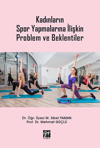Kadınların Spor Yapmalarına İlişkin Problem ve Beklentiler kitap kapağı
