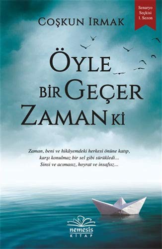 Öyle Bir Geçer Zaman ki kitap kapağı