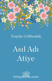 Asıl Adı Atiye kitap kapağı