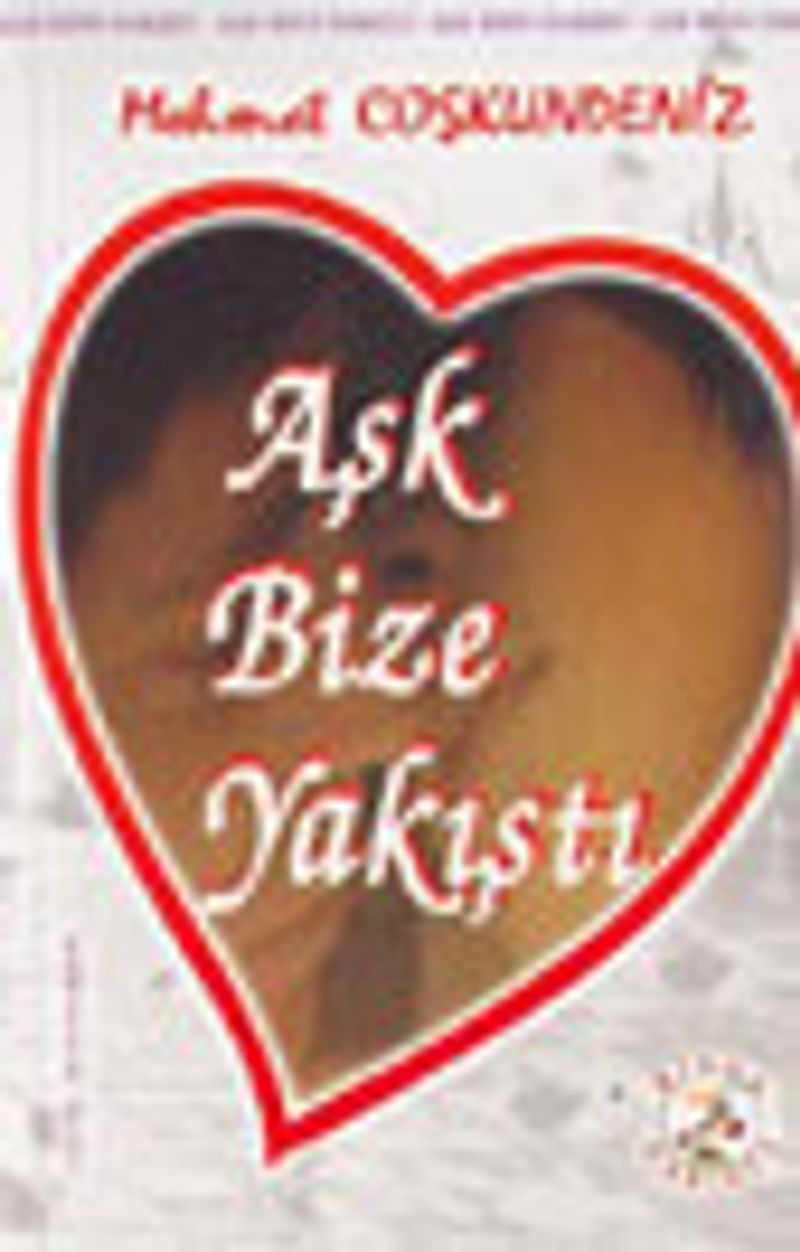 Aşk Bize Yakıştı kitap kapağı