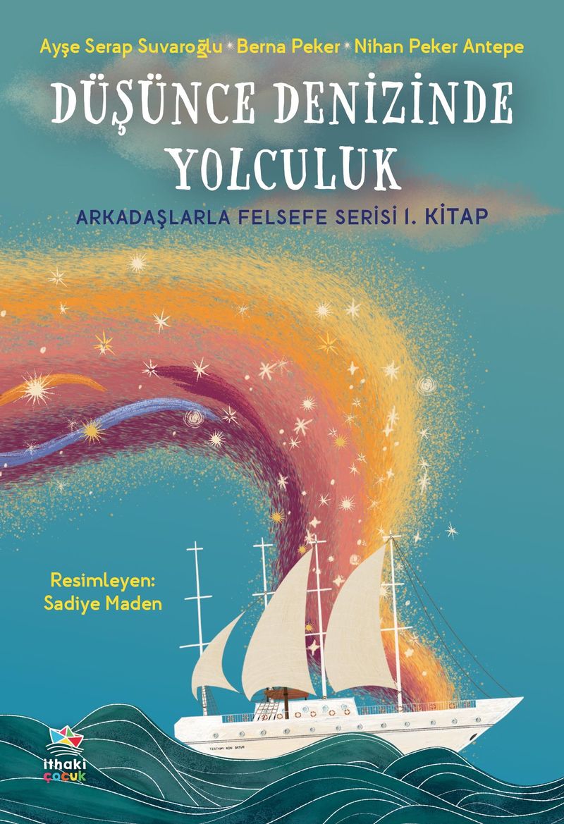 Düşünce Denizinde Yolculuk / Arkadaşlarla Felsefe Serisi 1. Kitap kitap kapağı