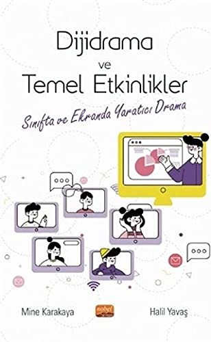 Dijidrama ve Temel Etkinlikler & Sınıfta ve Ekranda Yaratıcı Drama kitap kapağı