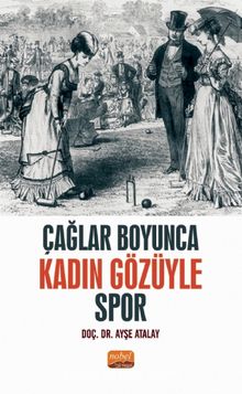 Çağlar Boyunca Kadın Gözüyle Spor kitap kapağı