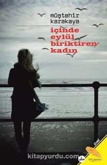 İçinde Eylül Biriktiren Kadın kitap kapağı
