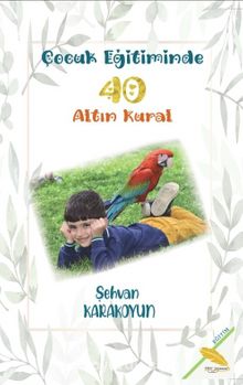 Çocuk Eğitiminde 40 Altın Kural kitap kapağı
