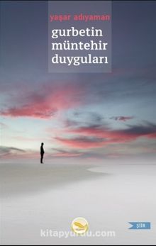 Gurbetin Müntehir Duyguları kitap kapağı