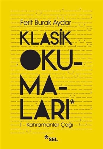 Klasik Okumaları1 / Kahramanlar Çağı kitap kapağı