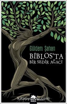 Biblos’ta Bir Sedir Ağacı kitap kapağı