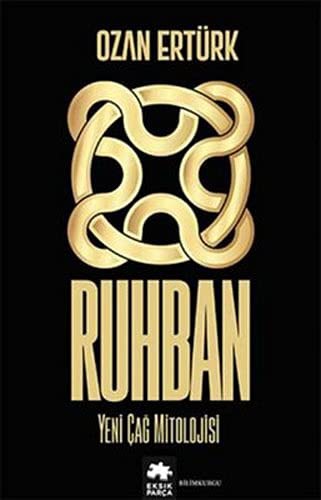 Ruhban / Yeni Çağ Mitolojisi kitap kapağı
