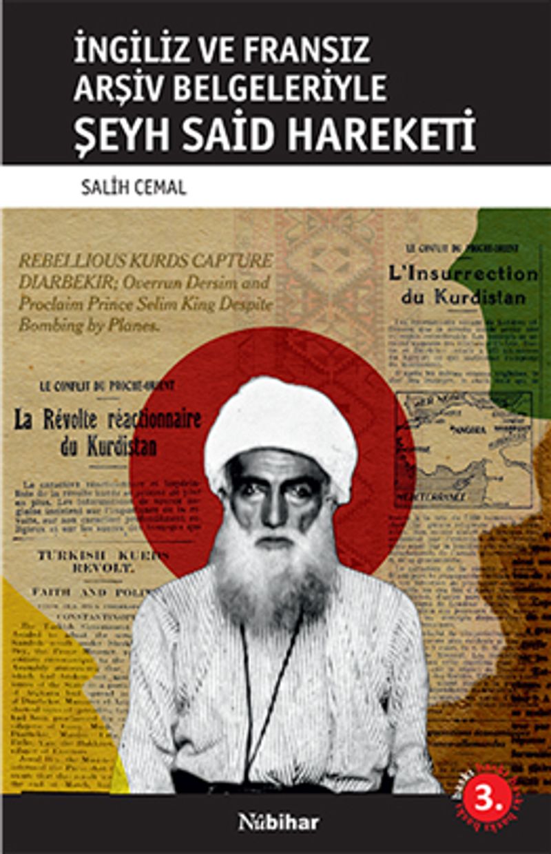 İngiliz ve Fransız Arşiv Belgeleriyle Şeyh Said Hareketi kitap kapağı