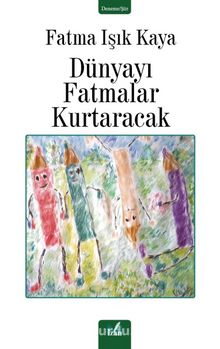 Dünyayı Fatmalar Kurtaracak kitap kapağı