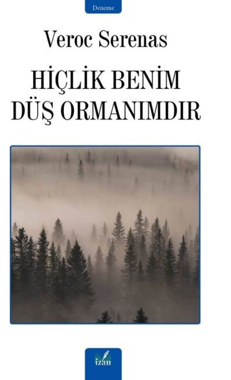 Hiçlik Benim Düş Ormanımdır kitap kapağı