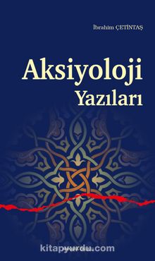 Aksiyoloji Yazıları kitap kapağı