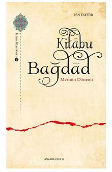 Kitabu Bağdad  Me’mun Dönemi kitap kapağı