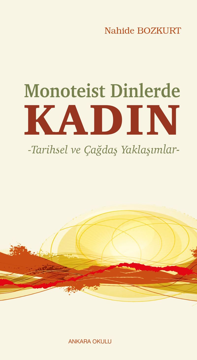 Monoteist Dinlerde Kadın Tarihsel ve Çağdaş Yaklaşımlar kitap kapağı