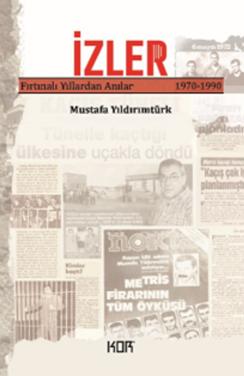 İzler Fırtınalı Yıllardan Anılar 1970-1990 kitap kapağı