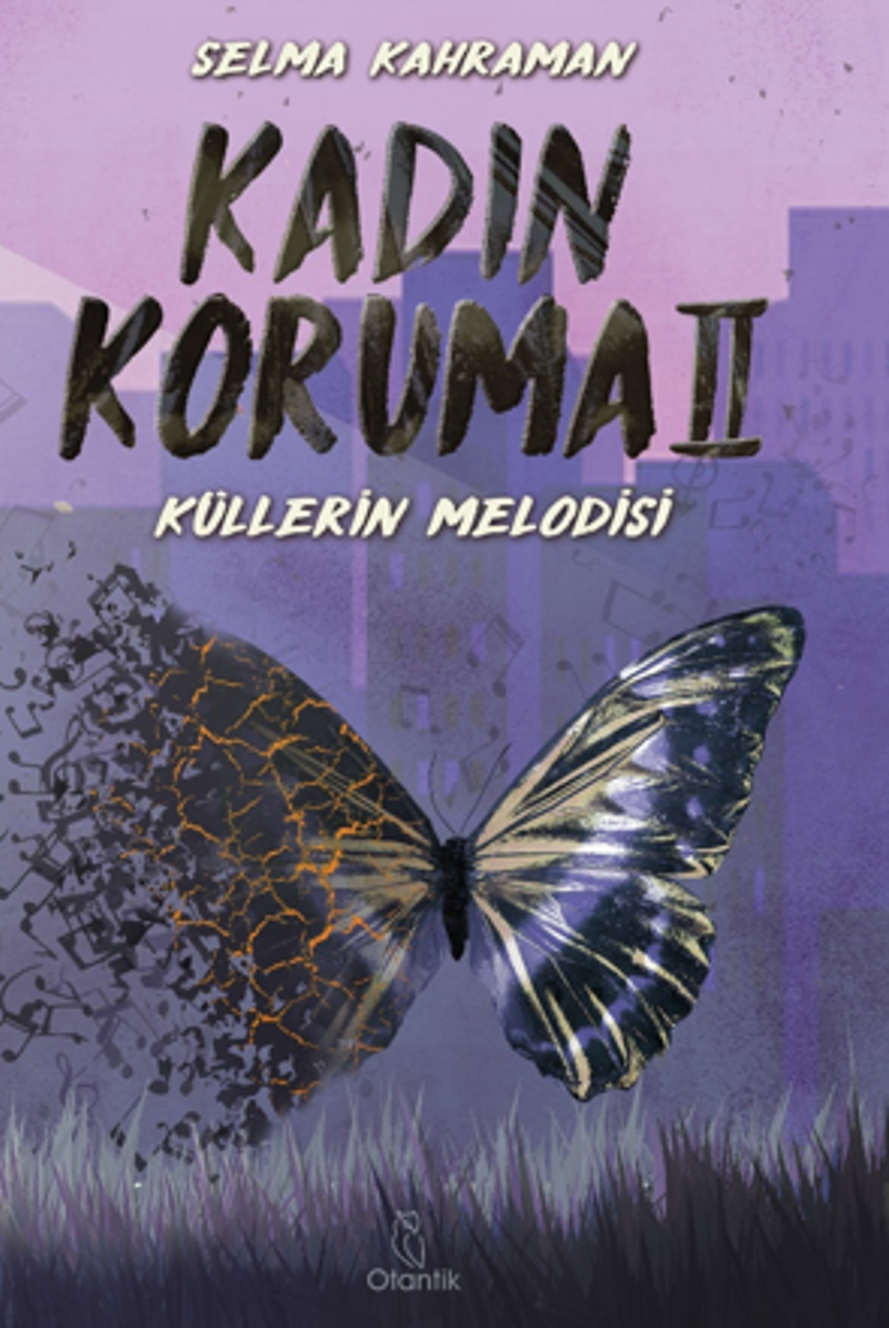 Kadın Koruma II: Küllerin Melodisi kitap kapağı