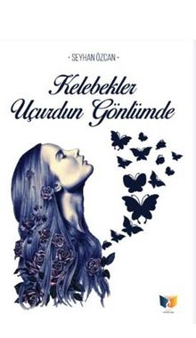 Kelebekler Uçurdun Gönlümde kitap kapağı
