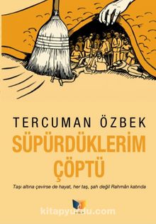 Süpürdüklerim Çöptü kitap kapağı